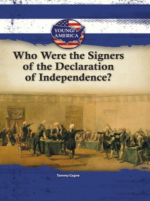 cover image of Who Were the Signers of the Declaration of Independence?